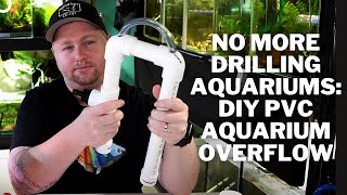 How to Build a DIY PVC Overflow Automatic Waterchanges with No Drilling of Aquariums [upl. by Mauceri482]