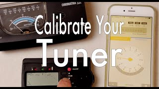 How and Why to Calibrate your Electronic Tuner [upl. by Nnylarak]