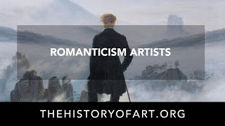 Romanticism Artists [upl. by Maison456]