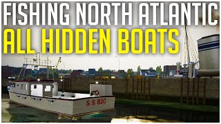 ALL 13 HIDDEN BOATS amp How to FindUnlock Them  Fishing North Atlantic Secret Boat GuideTips [upl. by Adnuahsal]