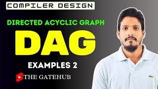 Directed Acyclic Graph  DAG Examples 2  Intermediate Code Generation  Compiler Design [upl. by Nodgnal]