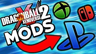 How To MOD Xenoverse 2 on PS4  XBOX ONE  SWITCH [upl. by Burns]