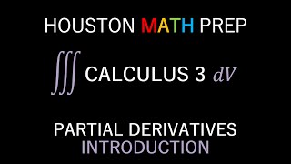 Introduction to Partial Derivatives Calculus 3 [upl. by Neehsar675]