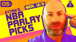 NBA Parlay Picks Monday 12522  NBA Picks amp Predictions  Eytans Parlays [upl. by Lorita]