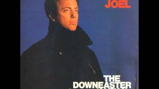 Billy Joel  Downeaster Alexa  lyrics [upl. by Danaher298]