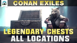 All Legendary Chest Locations New version in description  Guide  Conan Exiles [upl. by Nyleahcim268]