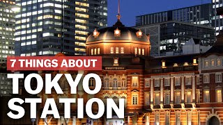 7 Things to know about Tokyo Station  japanguidecom [upl. by Nwahsirhc]