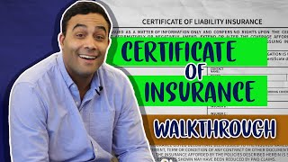 Certificate of Insurance Walkthrough [upl. by Yldarb264]