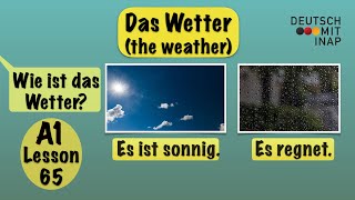 A1 German lesson 65  Das Wetter  the weather  Über das Wetter sprechen  Wie istwar das Wetter [upl. by Yenar]