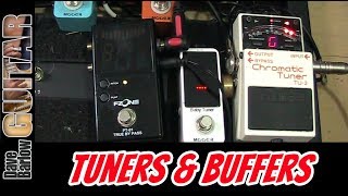 Guitar Tuners and the Buffer Question [upl. by Asuncion]