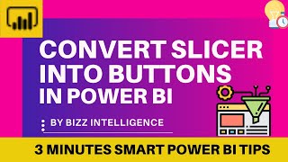 Convert Slicer Into Buttons In Power BI  How To Change Slicer Orientation In Power BI [upl. by Ellehcit]