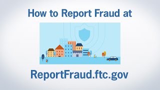 How to Report Fraud at ReportFraudftcgov  Federal Trade Commission [upl. by Arivle]