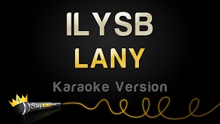 LANY  ILYSB Karaoke Version [upl. by Havelock]