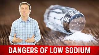 Low Sodium Hyponatremia Dangers Symptoms and Causes Explained By DrBerg [upl. by Innek]