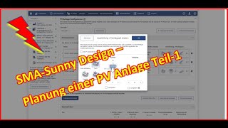 9  PVAnlage Planung mit SMA Tool Sunny Design  Teil 1 Projekt und Strings [upl. by Cordey]