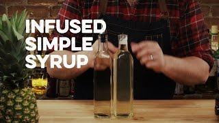 Infused Simple Syrup  How to Drink [upl. by Nikkie]