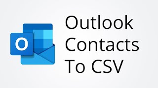 Outlook Export Contacts to Excel CSV [upl. by Aenat]