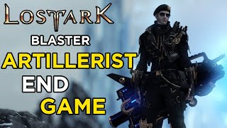 Lost Ark Artillerist Endgame Gameplay Demo  Blaster  Gunner [upl. by Knowling58]