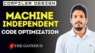 Machine Independent Code Optimization  Compiler Design [upl. by Whitehouse138]