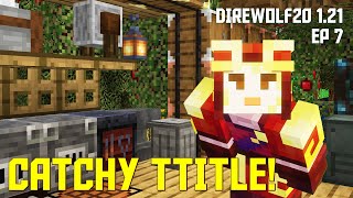 Chill Minecraft Direwolf20 121 Modpack EP7 [upl. by Chev]