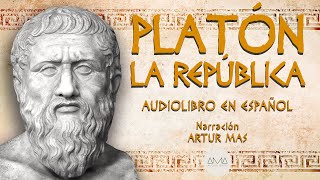 Platón  La República Audiolibro Completo en Español quotVoz Real Humanaquot [upl. by Aklog32]