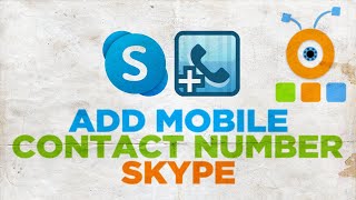 How to Add Mobile Contact Number in Skype [upl. by Chem916]