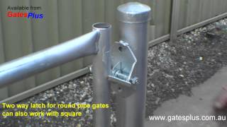 Gate Latch 2 way for round pipe and square [upl. by Enyamart272]