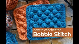 How to Crochet the Bobble Stitch [upl. by Aryamo981]