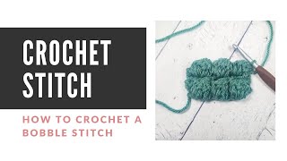 Bobble Stitch Crochet Pattern [upl. by Trela]