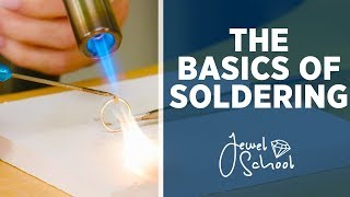 The Basics of Soldering  Jewelry 101 [upl. by Wolgast661]