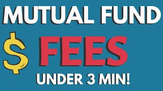 Mutual Fund Fees Explained  In Under 3 Min [upl. by Agnew]