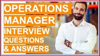 OPERATIONS MANAGER Interview Questions and Answers [upl. by Nnylarak310]