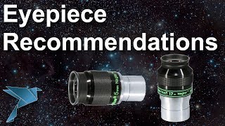 Telescope Eyepiece lens recommendations [upl. by Rodney]