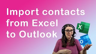 How to import contacts from Excel to Outlook [upl. by Stubbs]