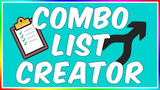 How To Make A Combo List Creator [upl. by Antonio]