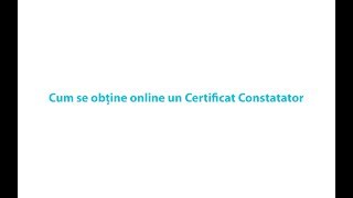 Cum se obtine online un Certificat Constatator pentru FirmaPFA [upl. by Ysabel]