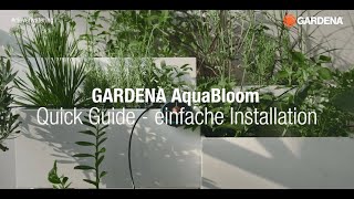 GARDENA SolarBewässerung AquaBloom  einfache Installation [upl. by Erialc]