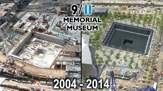 Official 911 Memorial Museum Tribute In TimeLapse 20042014 [upl. by Komsa]