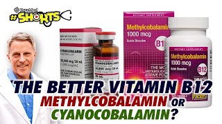 SHORTS The Better Vitamin B12  Methylcobalamin or Cyanocobalamin [upl. by Ahsrav]