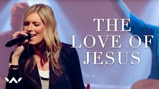 The Love of Jesus  Live  Elevation Worship [upl. by Euqinot753]