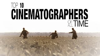 Top 10 Cinematographers of All Time [upl. by Hewes355]