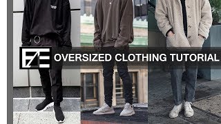 How to  Style Oversized Clothes [upl. by Warfore]