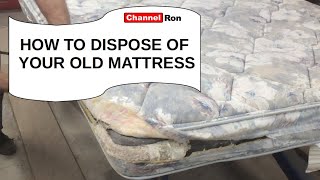 HOW TO DISPOSE OF YOUR OLD MATTRESS [upl. by Simdars]