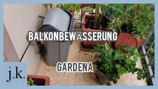 Gardena City Gardening Balkonbewässerung [upl. by Deibel612]