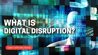 What is Digital Disruption [upl. by Anieral]