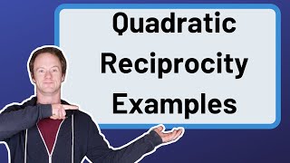 Number Theory  Quadratic Reciprocity Examples [upl. by Lorn328]