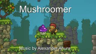 Mushroomer OST  Music 1  Soundtrack [upl. by Ellednahc]