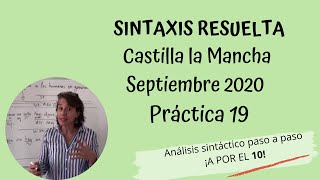 Sintaxis resuelta EvAU Castilla La Mancha septiembre 2020 Práctica 19 [upl. by Hermy]