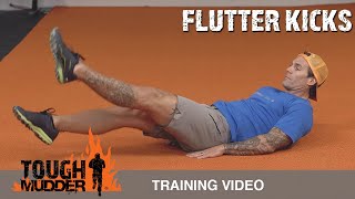 Flat Belly Abs Exercise How To Do Flutter Kicks  Tough Mudder Training [upl. by Essa]