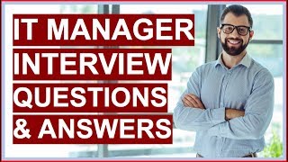 IT MANAGER Interview Questions and Answers PASS your Information Technology Interview [upl. by Cob84]